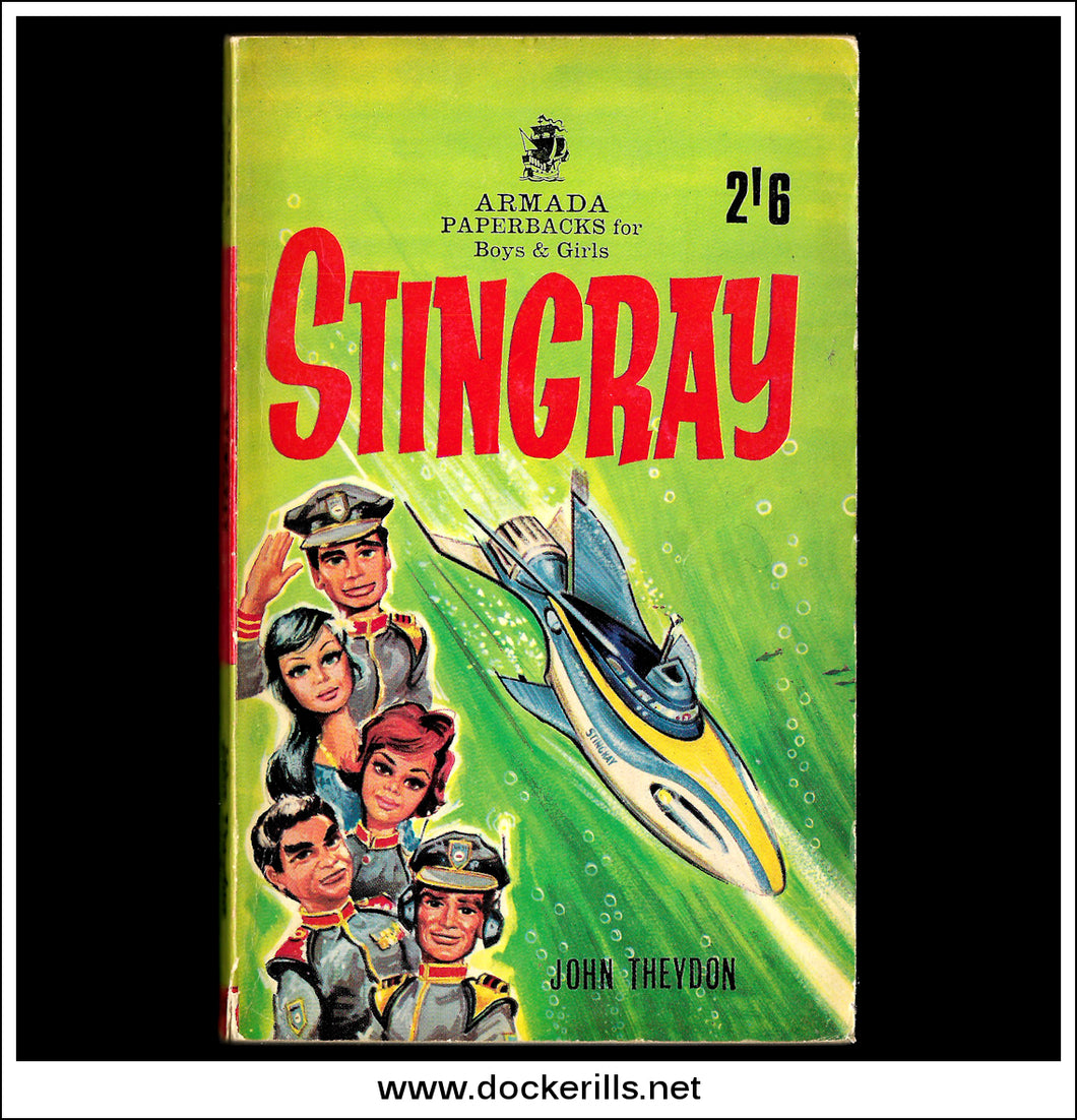Stingray by John Theydon. Paperback, Armada, 1965.