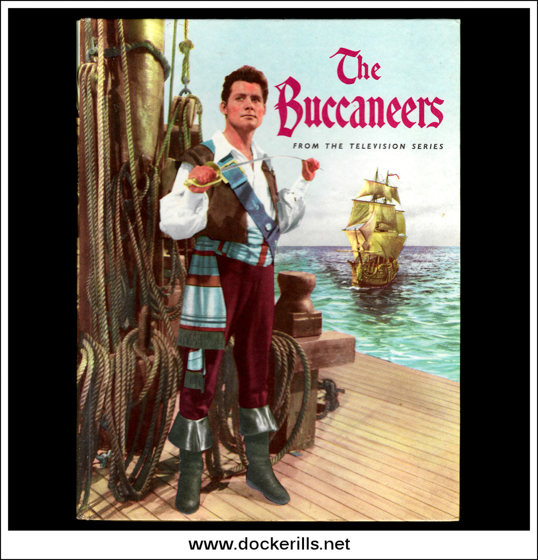 The Buccaneers Book (Annual) c. 1956. From The Television Series.