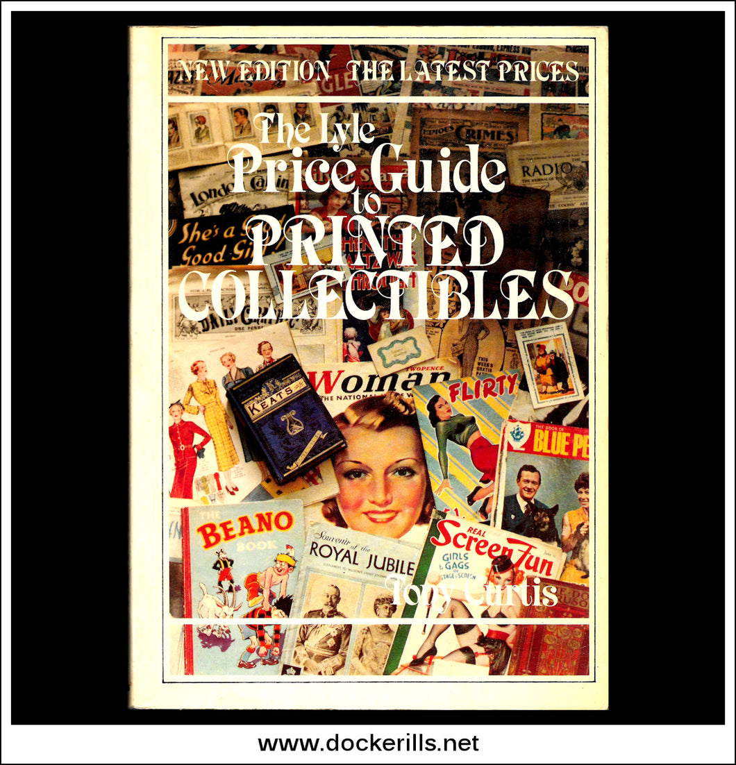 The Lyle Price Guide To Printed Collectibles by Tony Curtis.