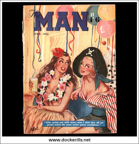 The Man Magazine, April, 1953. Vol. XXV, No. 6.