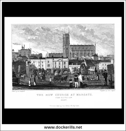 The New Church At Margate, From Austins Row, Kent, England. Antique Print, Steel Engraving 1829.