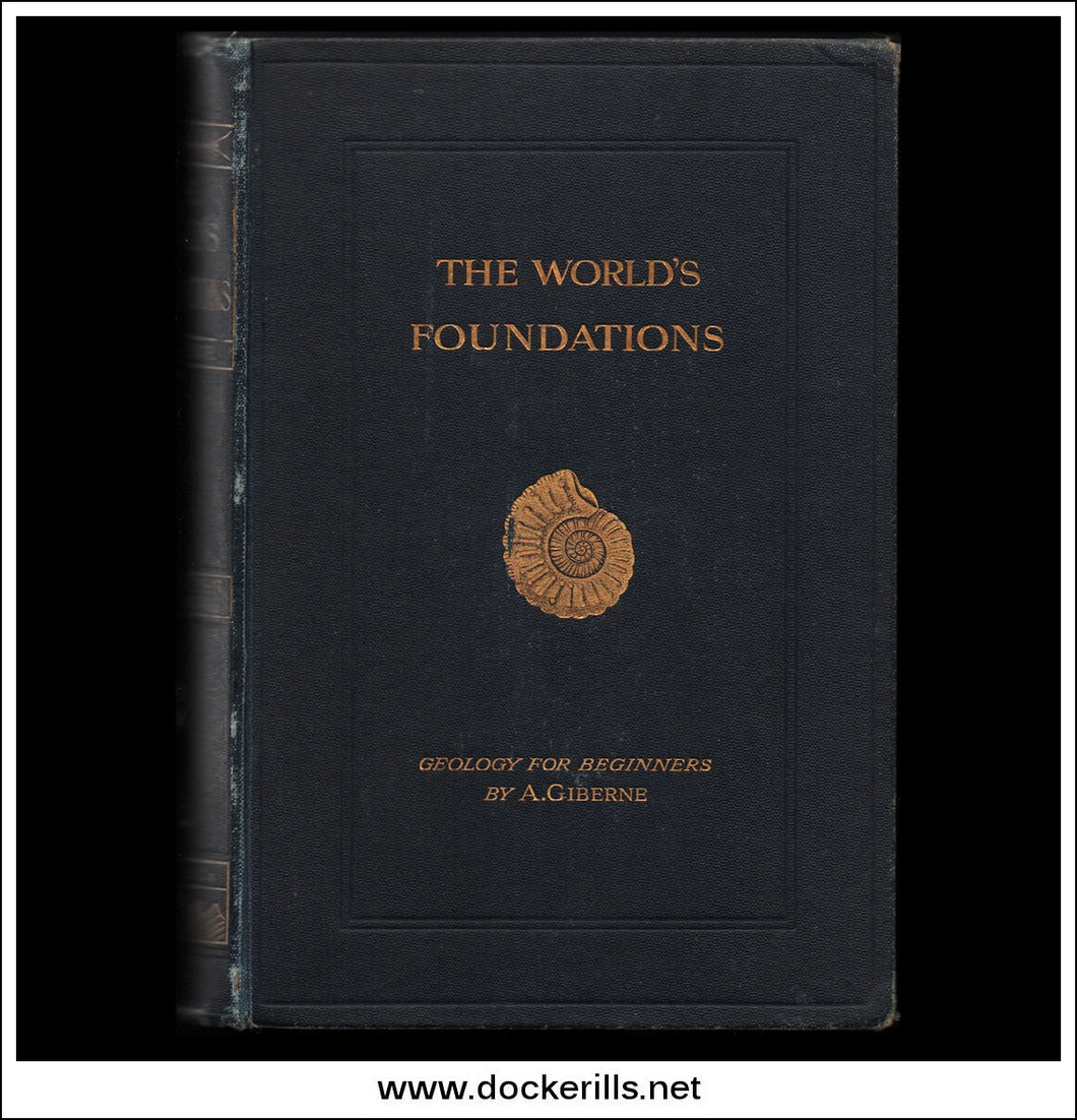 Buy The World's Foundations Or Geology For Beginners by Agnes Giberne 1892.