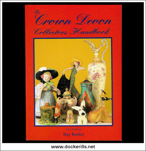 The Crown Devon Collectors Handbook, Ray Barker.
