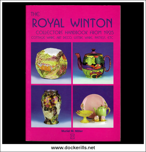 The Royal Winton Collectors Handbook From 1925, M.M. Miller.