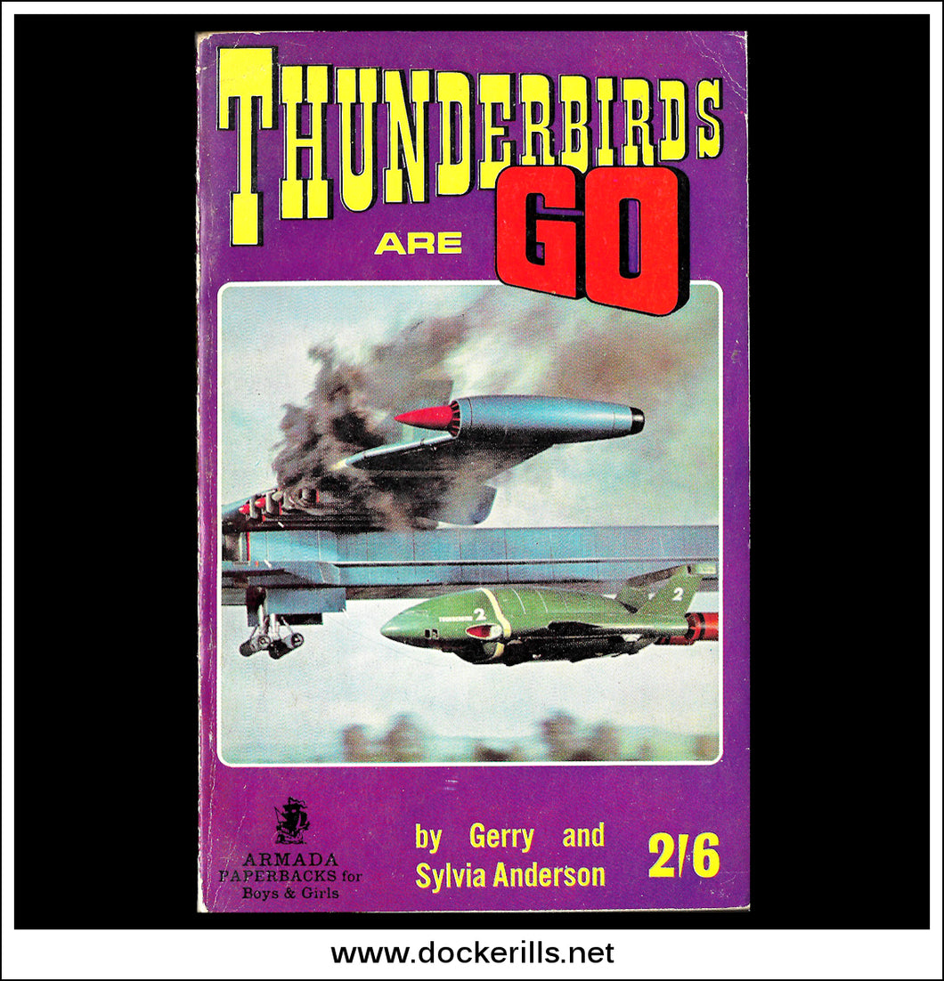 Thunderbirds Are Go by Gerry And Sylvia Anderson. Paperback, Armada, 1966