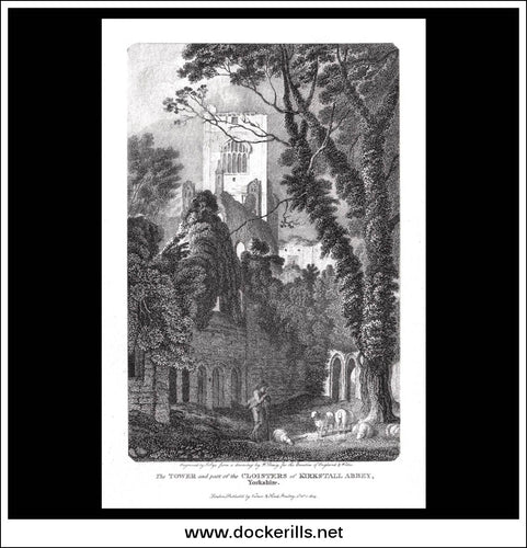 Tower & Cloisters Of Kirkstall Abbey, Yorkshire, England. Antique Print, Copper Plate Engraving 1805.