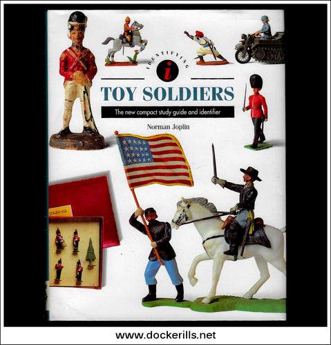 Identifying Toy Soldiers, Norman Joplin.