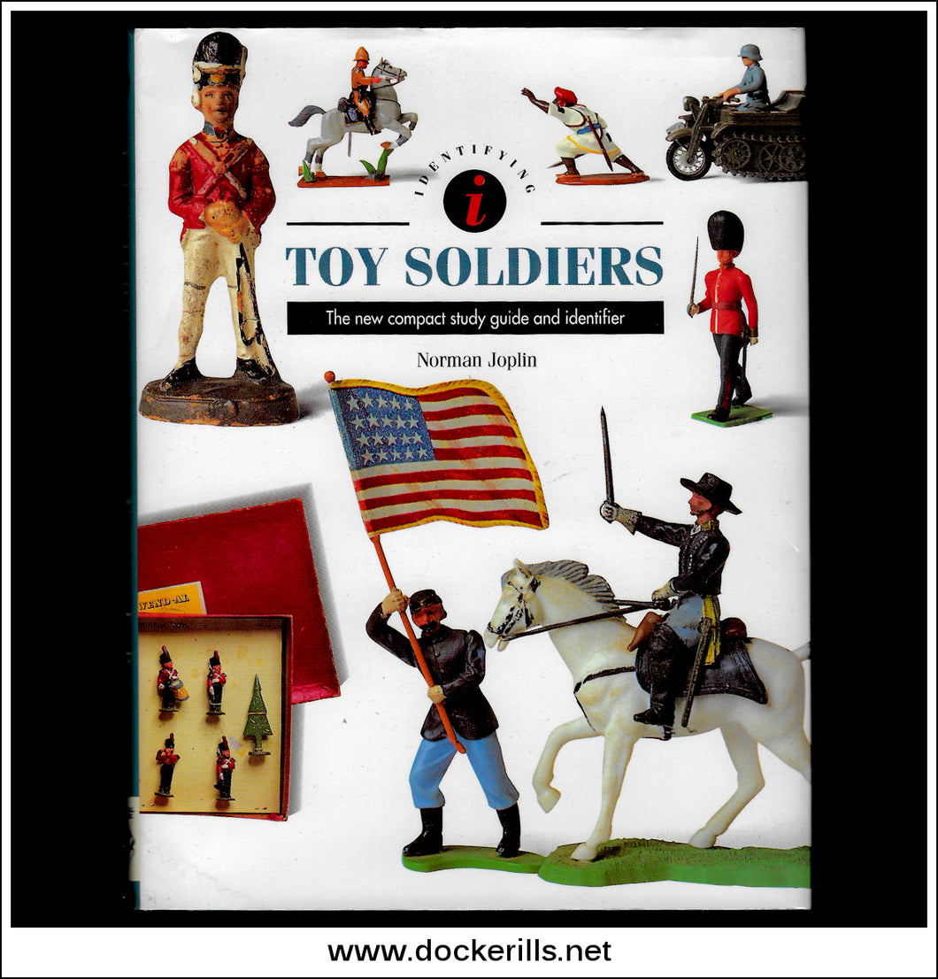 Identifying Toy Soldiers, Norman Joplin.