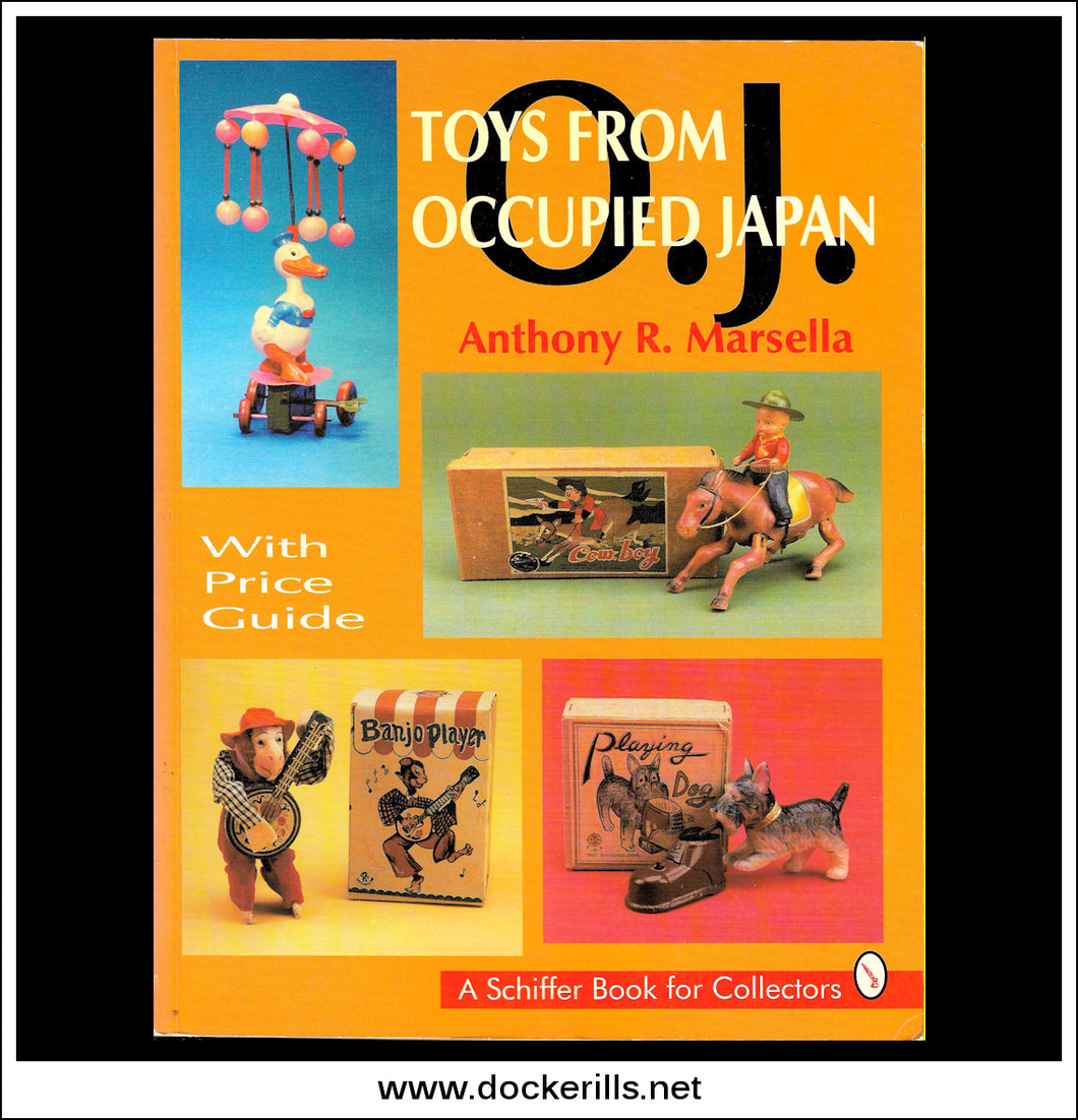 Toys From Occupied Japan - Anthony R. Marsella.