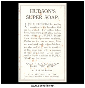 Victorian Trade Card - "Hudson's Super Soap". R.S. Hudson Ltd., Liverpool, London & West Bromwich B.