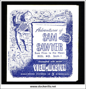View-Master Reel - Adventures Of Sam Sawyer. Sam Flies To The Moon. Reel No. SAM 1. Booklet.