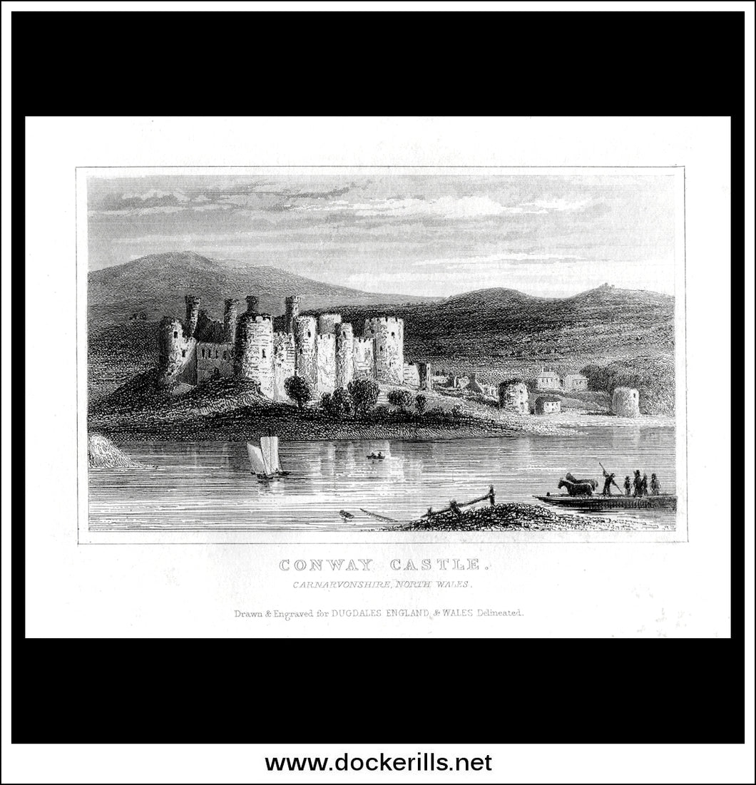 Conway Castle, Carnarvonshire, Wales. Antique Print, Steel Engraving c. 1846.
