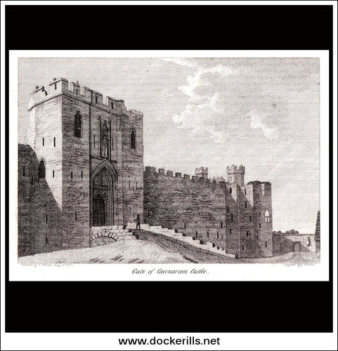 Antique print a view of the Gate Of Caernarvon Castle Caernarvonshire England