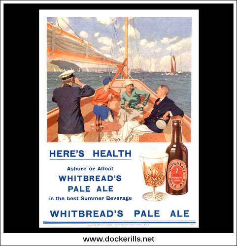 Whitbread Pale Ale - Ashore Or Afloat. Original Vintage Advert From December, 1933.