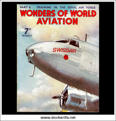 Wonders Of World Aviation Magazine No. 8. 1938. Cover - An American Douglas Swissair Airliner.