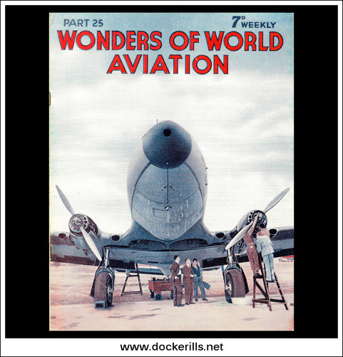 Wonders Of World Aviation Magazine No. 25. 1938. Cover -  Frobisher, First Of A New Class Of De Havilland Streamlined Air Liners.