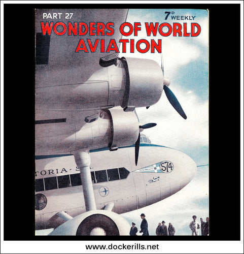 Wonders Of World Aviation Magazine No. 27. 1938. Cover - The Savoia-Marchetti S-74 Italian Long-Distance Commercial Monoplane.