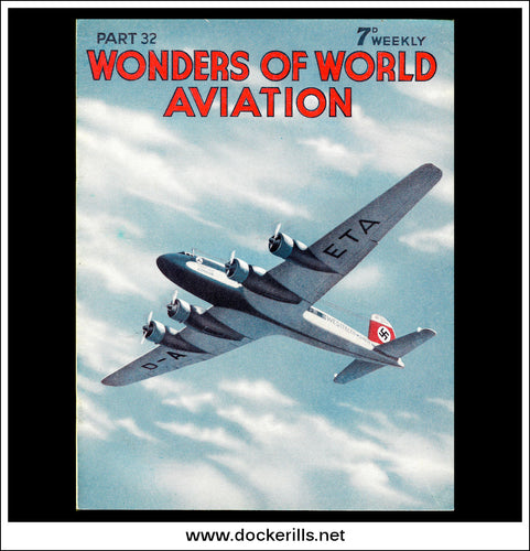 Wonders Of World Aviation Magazine No. 32. 1938. Cover - A Focke-Wulf Fw.200 Condor Passenger Monoplane.