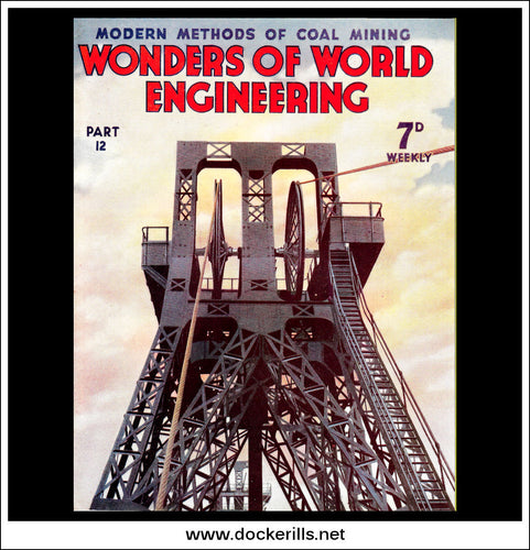 Wonders Of World Engineering Magazine No. 12. 1937. Cover - The Pithead Of The Horden Mine, County Durham.