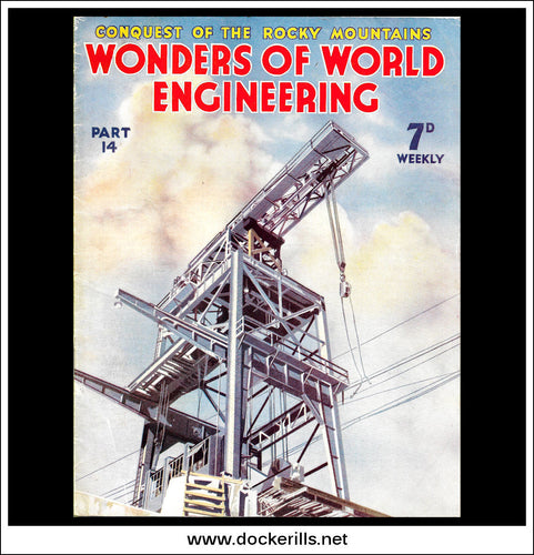 Wonders Of World Engineering Magazine No. 14. 1937. Cover - Intake Gantry At The Works On The Bonneville Dam, Tennessee, USA.