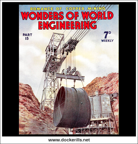 Wonders Of World Engineering Magazine No. 15. 1937. Cover -  Ccableways used For Transporting Material During The Building Of The Boulder Dam.
