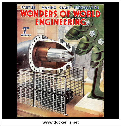 Wonders Of World Engineering Magazine No. 23. 1937. Cover - A Pelton Wheel, A Turbine Used For Converting The Energy Of Falling Water Into Electrical Energy.
