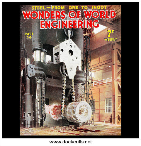 Wonders Of World Engineering Magazine No. 24. 1937. Cover - A Forging Being Shaped In A Hydraulic Press,