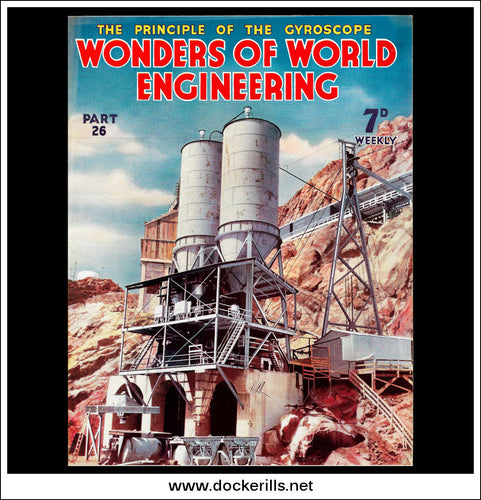 Wonders Of World Engineering Magazine No. 26. 1937. Cover - Concrete Mixing Plants Used In The Building Of The Boulder Dam.