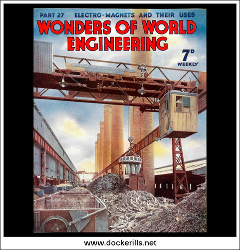 Wonders Of World Engineering Magazine No. 27. 1937. Cover - A Powerful Electric Lifting Magnet At Work In A Scrap Yard.