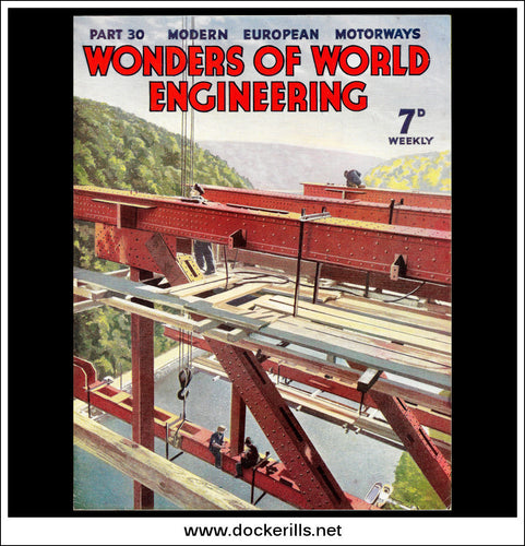 Wonders Of World Engineering Magazine No. 30. 1937. Cover - Erection Of A Bridge Across The River Werra, Germany.