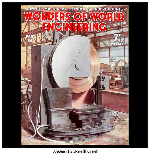 Wonders Of World Engineering Magazine No. 36. 1937. Cover - Friction Saw In The Swansea Works Of Sir William Arrol & Co Ltd.