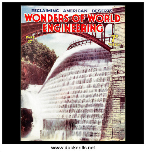 Wonders Of World Engineering Magazine No. 37. 1937. Cover - Spillway Section Of The Dam Of The Croton Reservoir, Near New York.