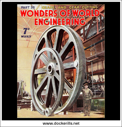 Wonders Of World Engineering Magazine No. 38. 1937. Cover - Immense Gearwheels, Made For A Large Crane.
