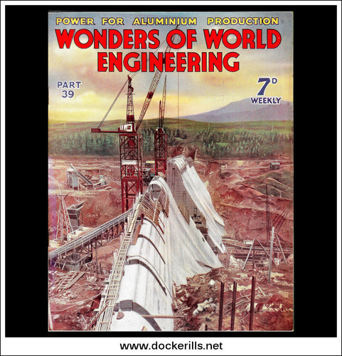 Wonders Of World Engineering Magazine No. 39. 1937. Cover - Construction Of The Laggan Dam, Loch Laggan.