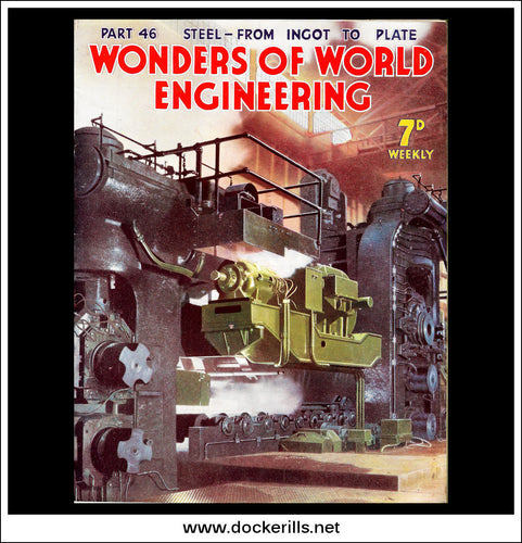 Wonders Of World Engineering Magazine No. 46. 1938. Cover -  Steel Rolling Mills In The USA, At The Homestead Works Of The Carnegie Illinois Steel Corporation.